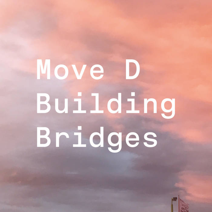 Move D 'Building Bridges'