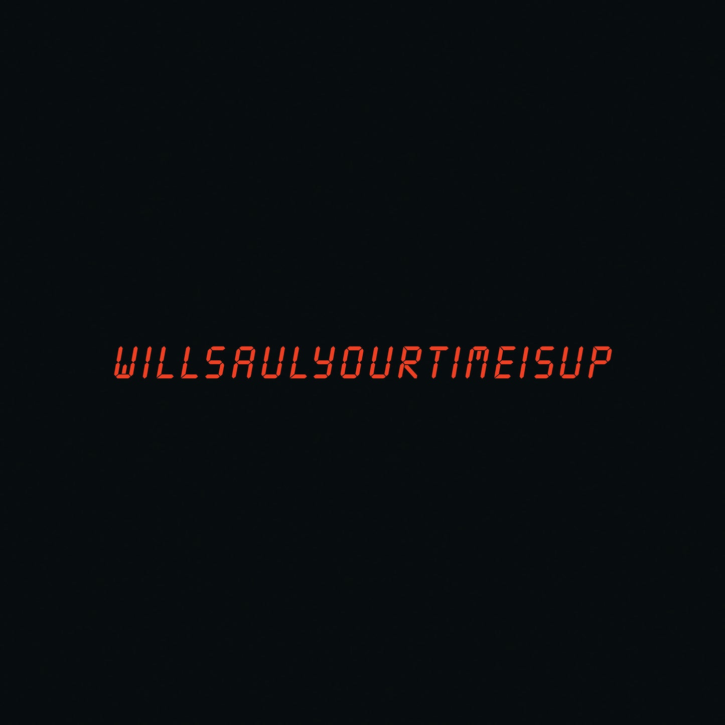 Will Saul 'Your Time Is Up'