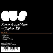 Komon & Appleblim 'Jupiter EP'