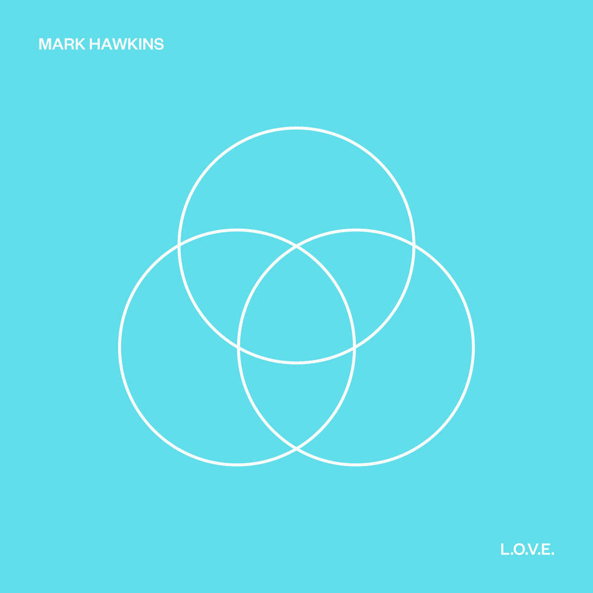 Mark Hawkins 'L.O.V.E'